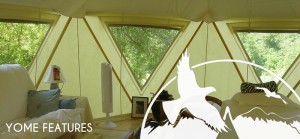 Picture of small yurt style tent home with logo elements overlayed and text Yome Features